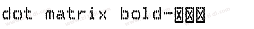 dot matrix bold字体转换
